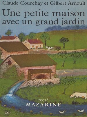 cover image of Une petite maison avec un grand jardin
